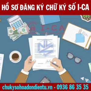 ho-so-dang-ky-chu-ky-so-i-ca_chukysohoadondientu