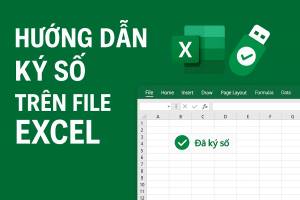 Hướng dẫn ký chữ ký số trên file Exel